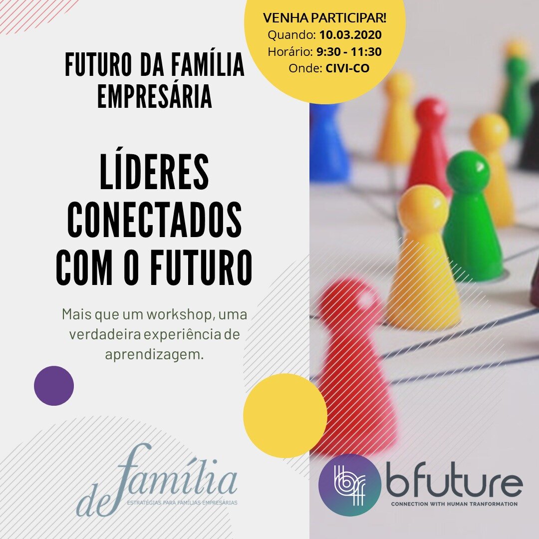 Read more about the article FUTURO DA FAMÍLIA EMPRESÁRIA – Líderes conectados com o futuro